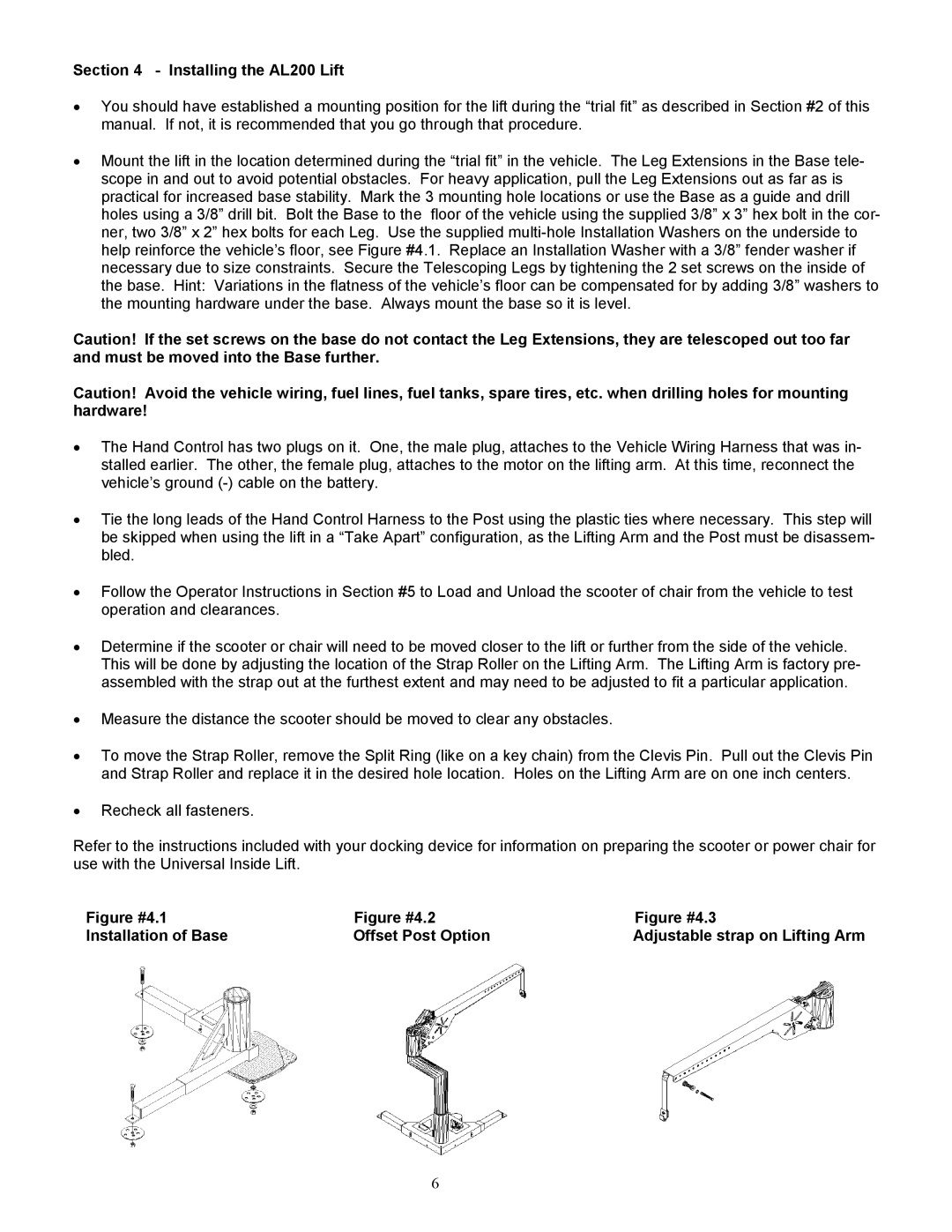 Harmar Mobility AL400, AL055 manual Installing the AL200 Lift, Figure #4.1, Figure #4.2, Figure #4.3, Installation of Base 