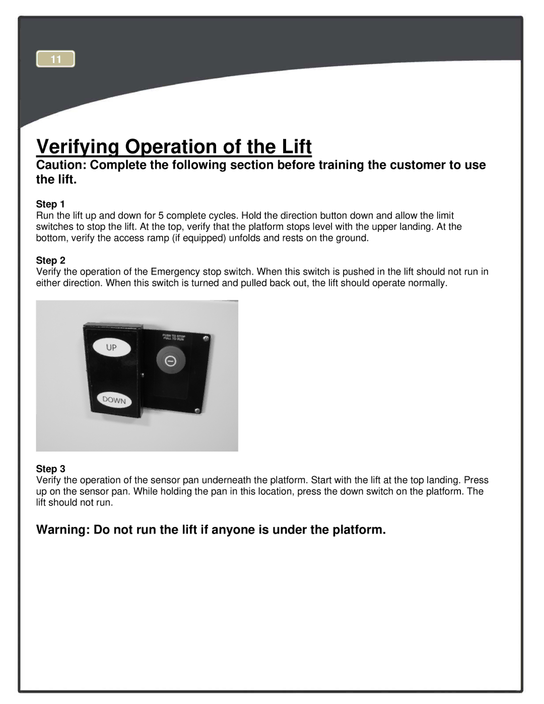 Harmar Mobility CPL800, CPL600, CPL1400, CPL1000, CPL400, CPL1200 manual Verifying Operation of the Lift 