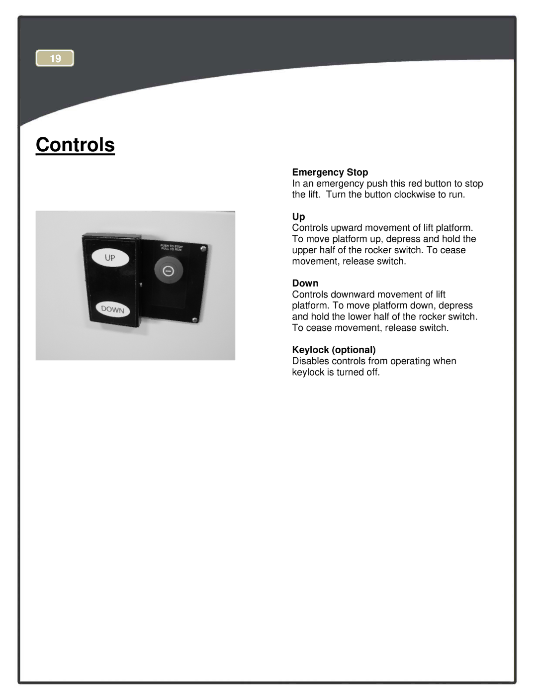 Harmar Mobility CPL1400, CPL600, CPL1000, CPL400, CPL1200, CPL800 manual Controls, Emergency Stop, Down, Keylock optional 