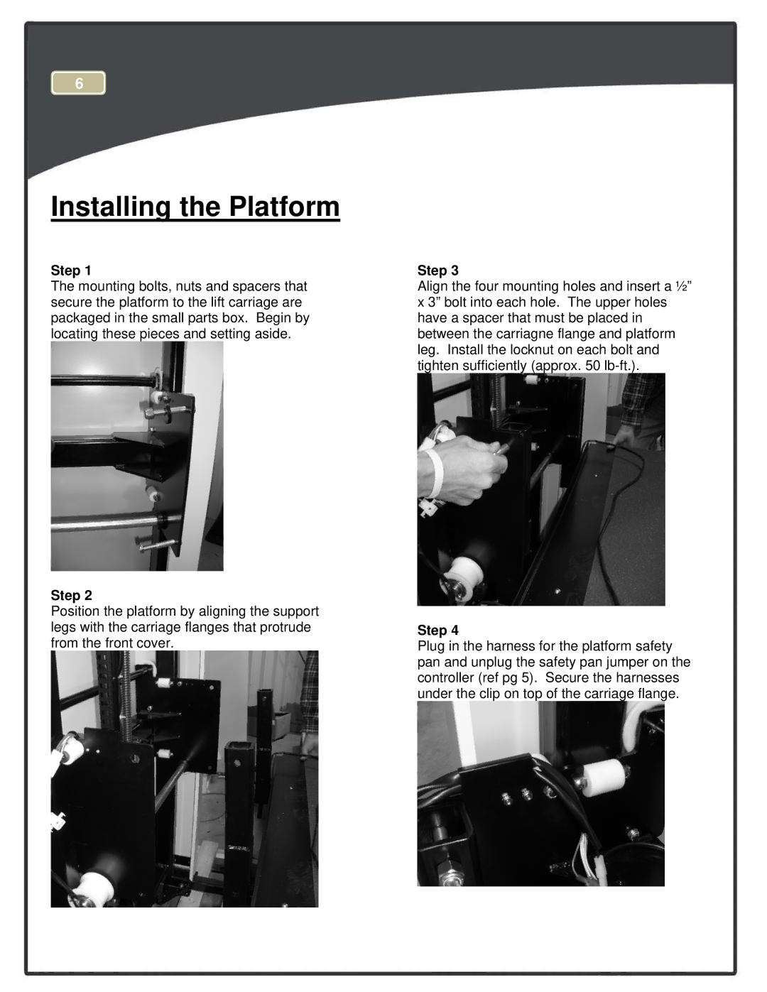 Harmar Mobility CPL600, CPL1400, CPL1000, CPL400, CPL1200, CPL800 manual Installing the Platform, Step 