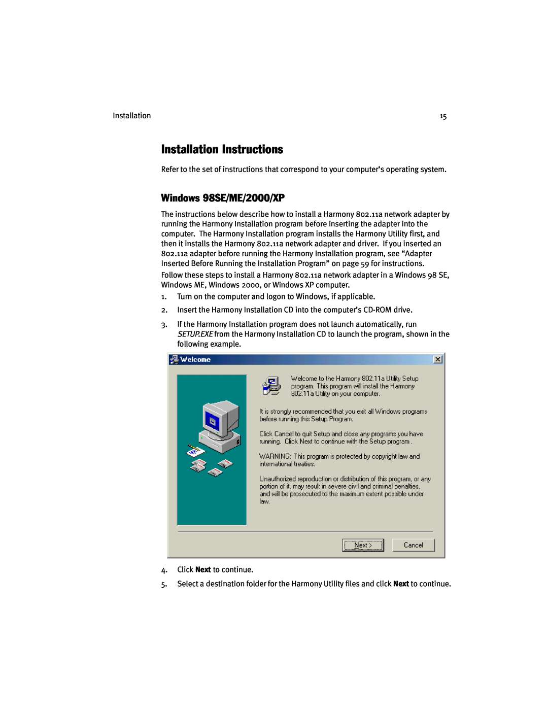 Harmony House 802.11a manual Installation Instructions, Windows 98SE/ME/2000/XP 