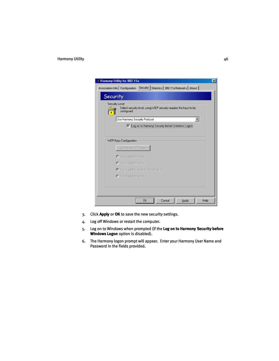 Harmony House 802.11a manual Harmony Utility, Click Apply or OK to save the new security settings 