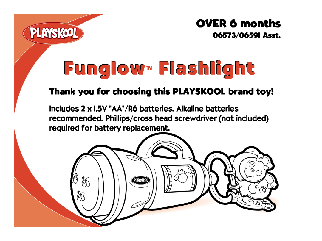 Hasbro 06575, 06591 manual Thank you for choosing this PLAYSKOOL brand toy, Fun Fixin’ Tool Ring, OVER 6 months 