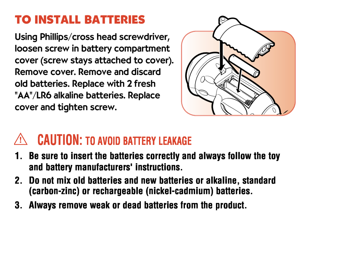 Hasbro 06573, 06591 manual Caution To Avoid Battery Leakage, To Install Batteries 