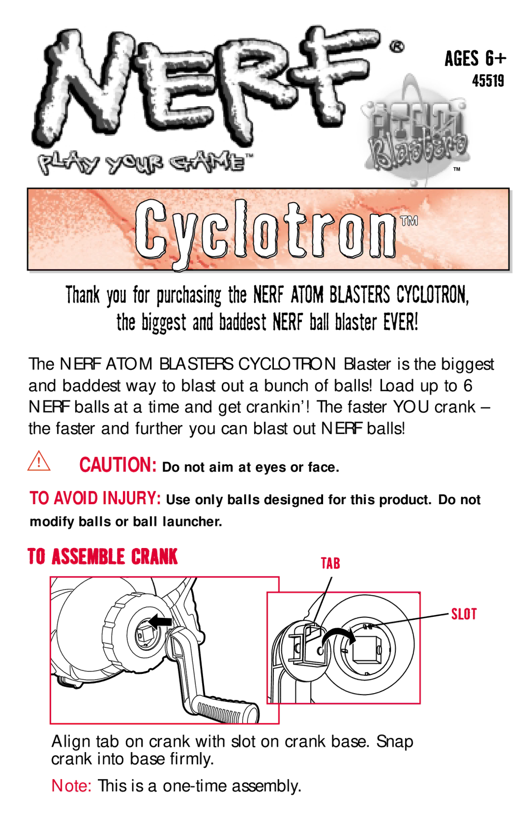 Hasbro 45519 manual Cyclotron, Biggest and baddest Nerf ball blaster Ever, To Assemble Crank, TAB Slot 