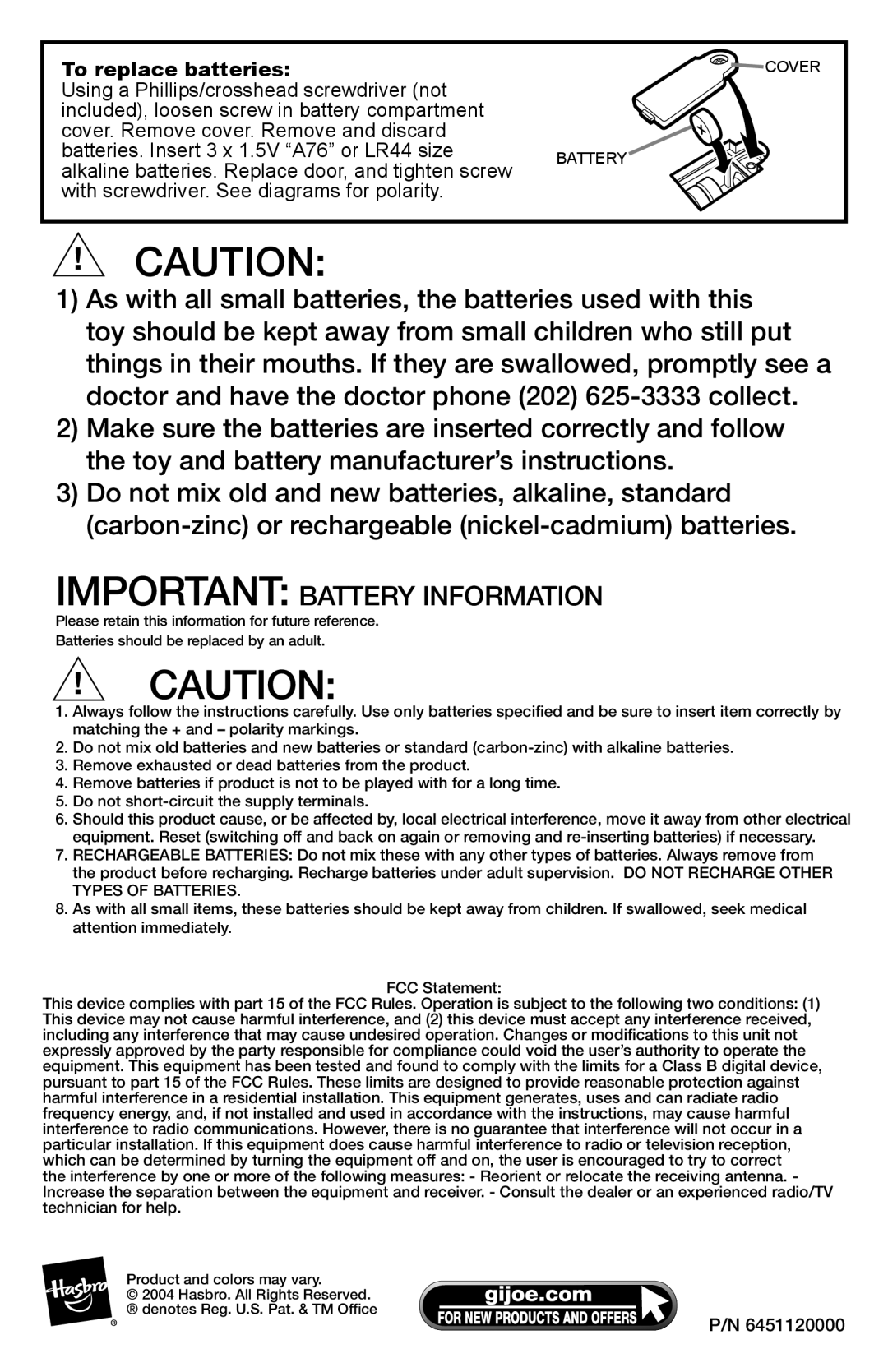 Hasbro 60917, 60116 manual Important Battery Information, To replace batteries 