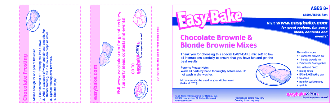 Hasbro 65594/65506 manual Chocolate Brownie, Blonde Brownie Mixes, This set includes, You will also need 