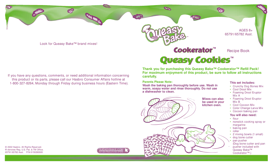 Hasbro 65791/65782 manual Queasy Cookies, You will also need 