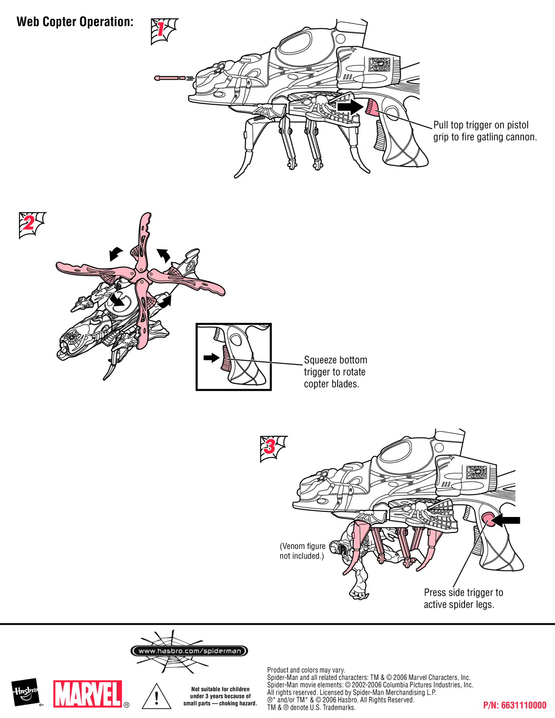 Hasbro 6631110000, 80387 manual Web Copter Operation, Press side trigger to active spider legs 