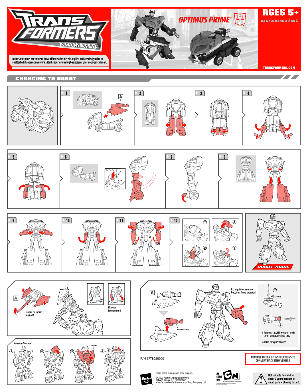 Hasbro 83672 manual Ages 5+, Changing to Robot, Robot Mode, Trailer becomes Ion Axe Weapon Storage, Push to squirt water 