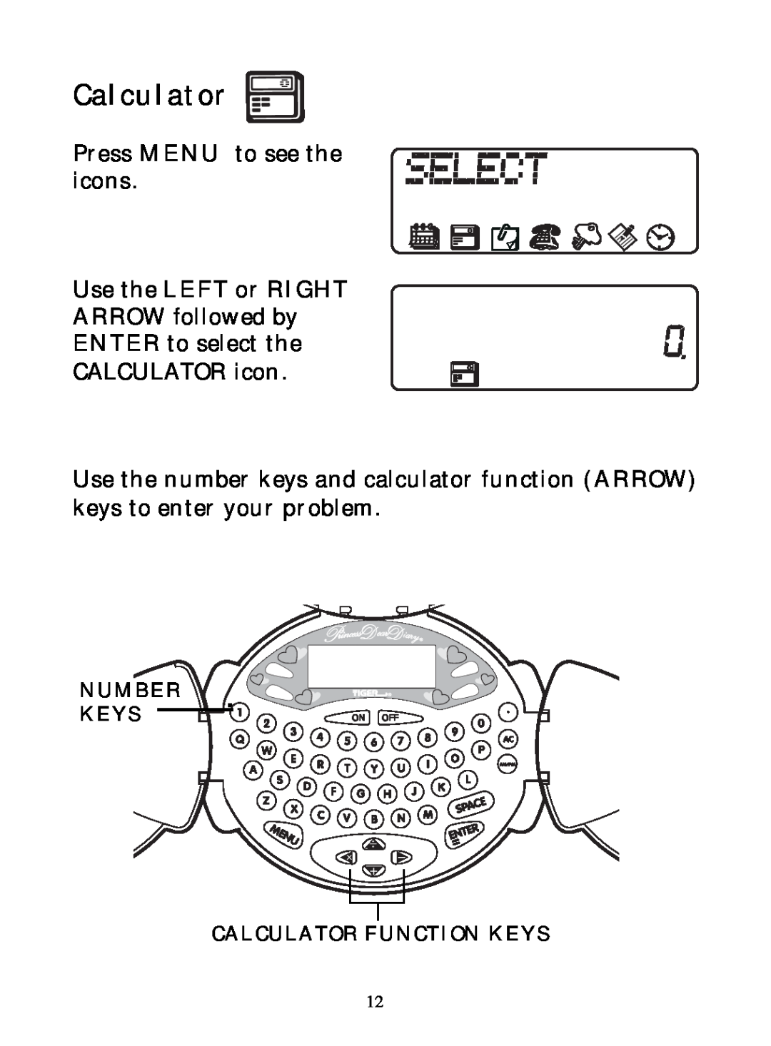 Hasbro 71-554 warranty Calculator, Press MENU to see the icons Use the LEFT or RIGHT ARROW followed by, Number Keys, On Off 