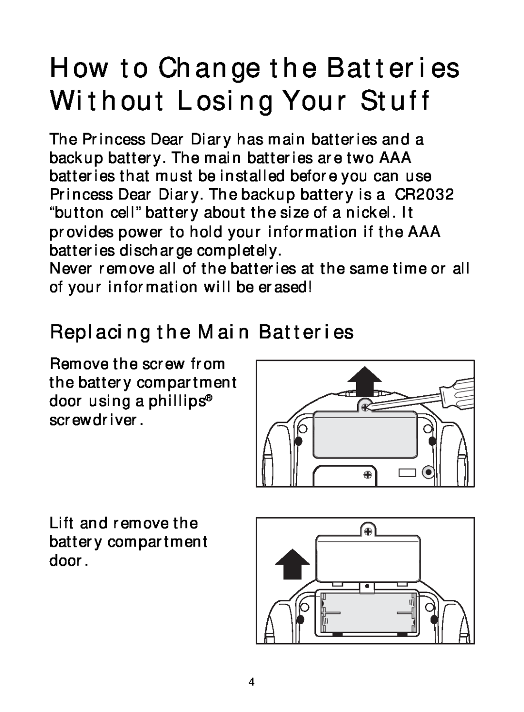 Hasbro 71-554 warranty How to Change the Batteries Without Losing Your Stuff, Replacing the Main Batteries 