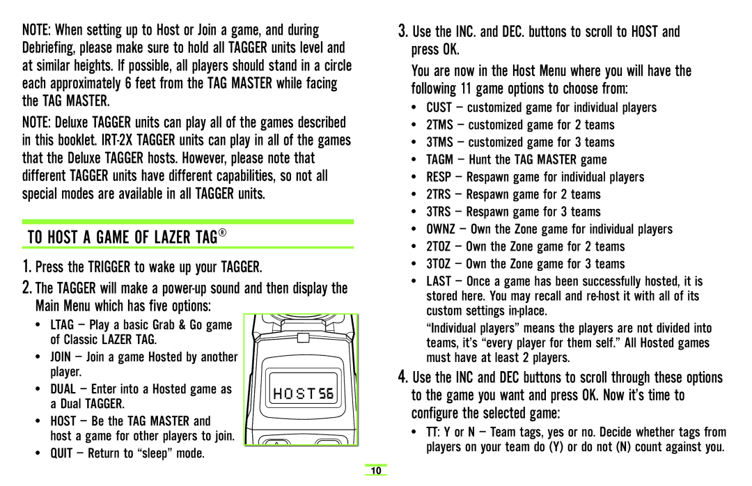 Hasbro 71985 manual To Host a Game of Lazer TAG, Use the INC. and DEC. buttons to scroll to Host and press OK 