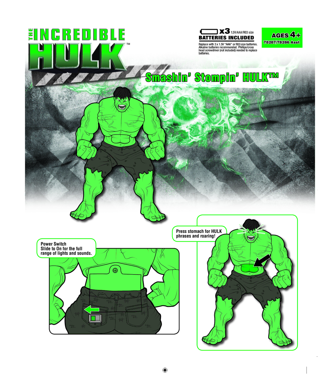 Hasbro 78286, 78287, 6776050000 manual Smashin’ Stompin’ Hulk, Batteries Included 