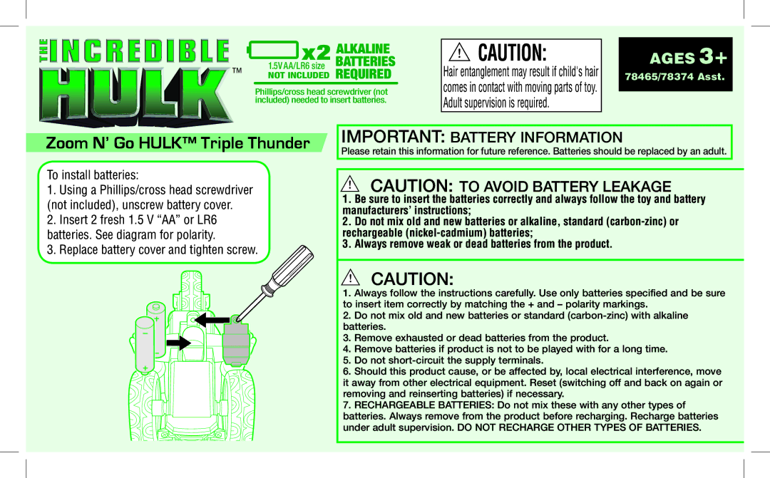 Hasbro 78465/78374 manual Zoom N’ Go Hulk Triple Thunder, Important Battery Information, X2 Alkaline, To install batteries 