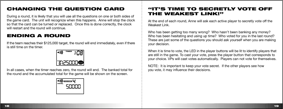 Hasbro 80749 manual Changing the Question Card, Ending a Round, IT’S Time to Secretly Vote OFF the Weakest Link 