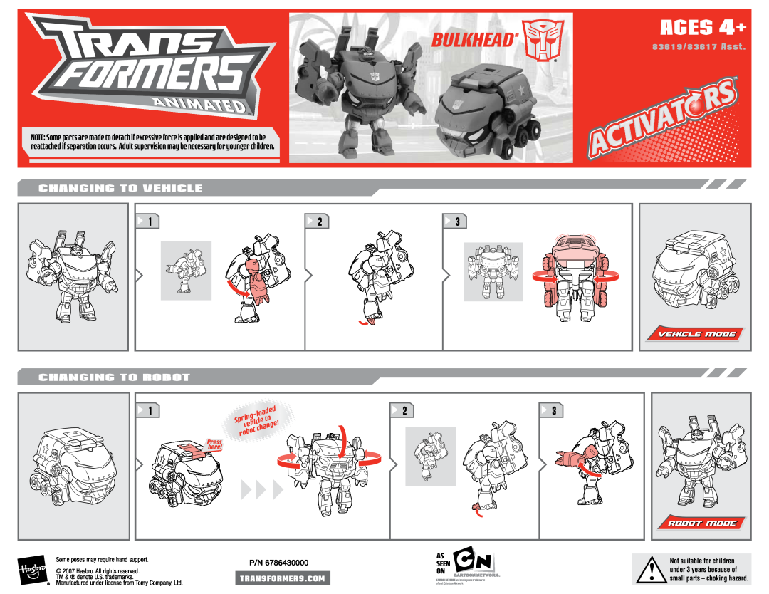 Hasbro manual AGES 4+, Changing To Vehicle, Changing To Robot, 83619/83617 Asst, Vehicle Mode, Seen, Transformers.Com 