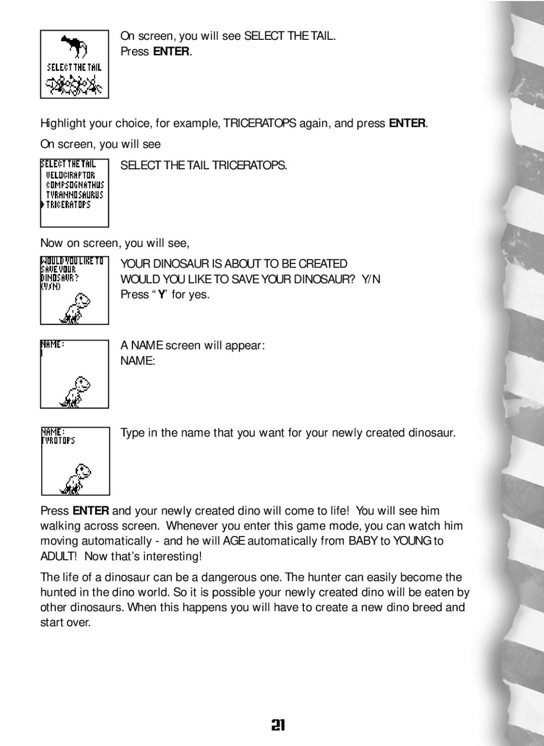 Hasbro Dino Dex manual Select the Tail Triceratops, Now on screen, you will see, Press Y’ for yes Name screen will appear 