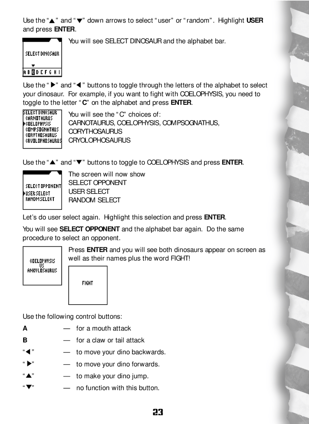 Hasbro Dino Dex manual You will see the C choices, Select Opponent User Select Random Select 