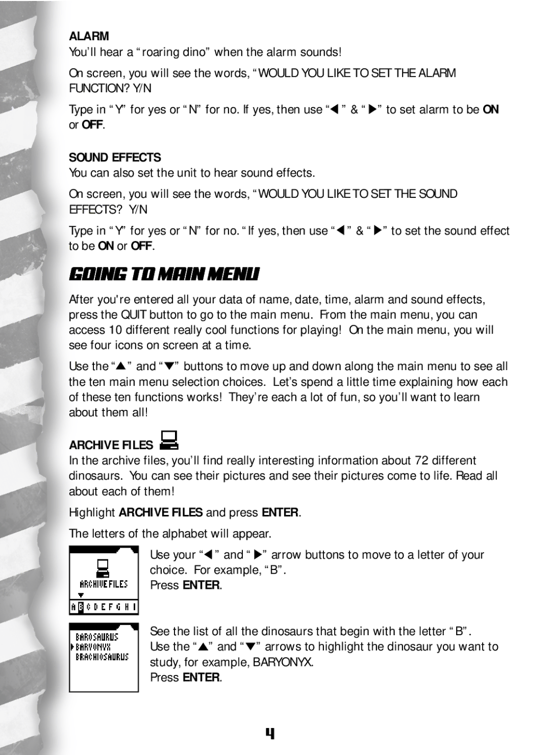 Hasbro Dino Dex manual Going to Main Menu, Alarm, Sound Effects, Archive Files 