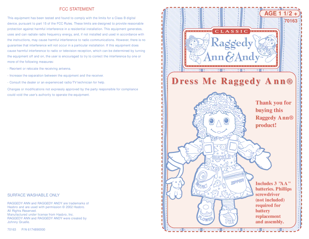 Hasbro Johnny Gruelle manual Dress Me Raggedy Ann, Thank you for buying this Raggedy Ann product, FCC Statement 