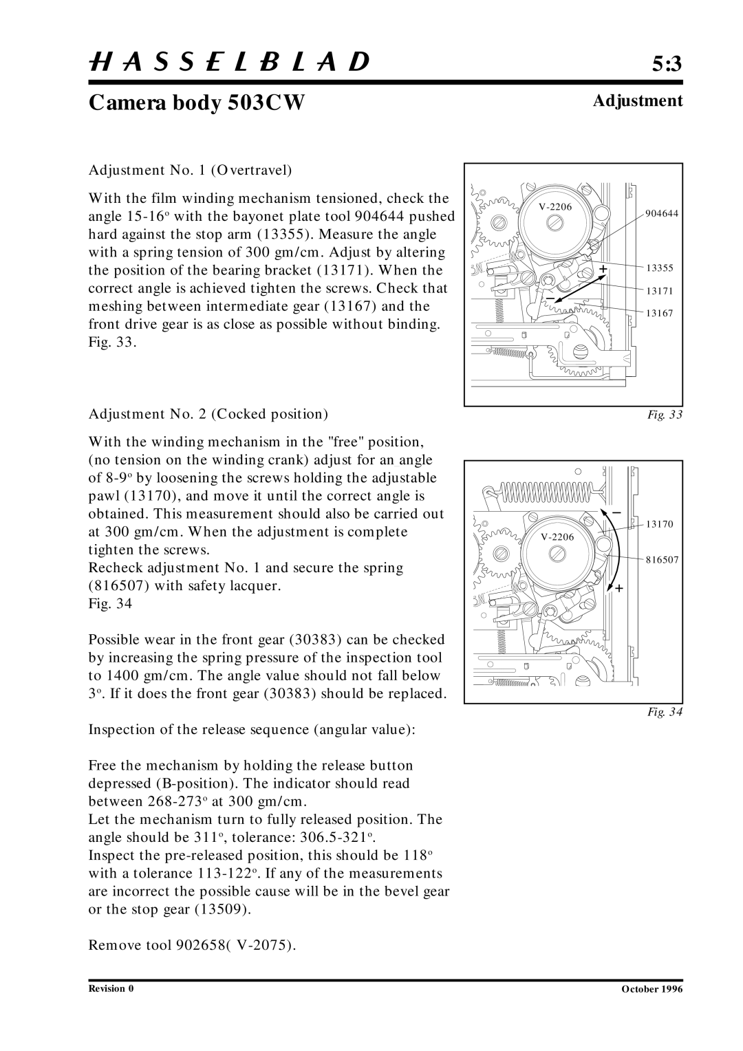 Hasselblad 10026 service manual Angle 15-16 o with the bayonet plate tool 904644 pushed 