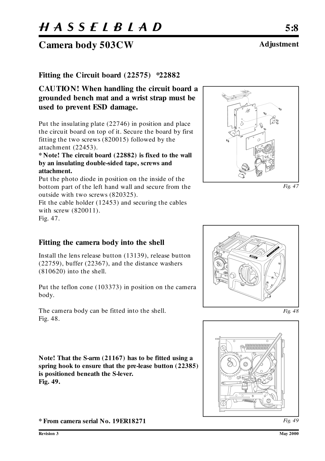 Hasselblad 10026 service manual Fitting the Circuit board 22575 *22882, Adjustment Fitting the camera body into the shell 