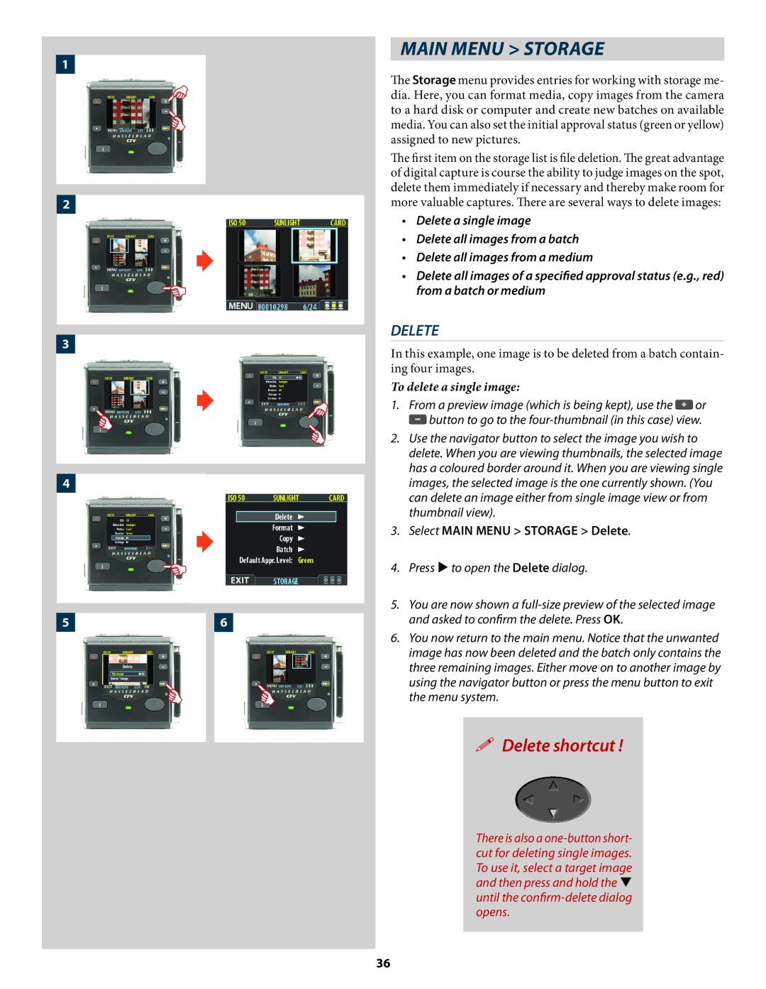 Hasselblad 3034216 user manual To delete a single image, Select Main Menu Storage Delete, Press  to open the Delete dialog 