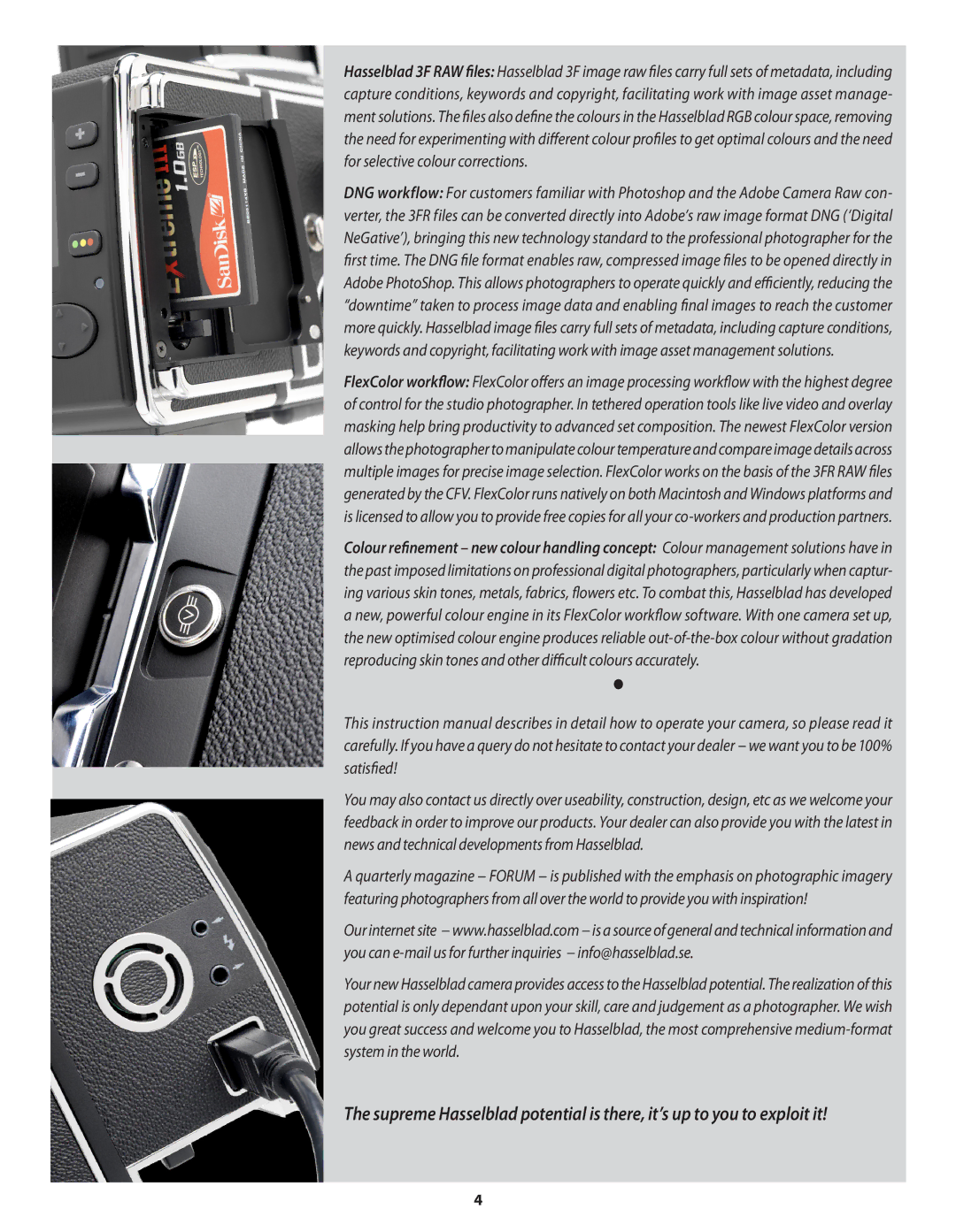 Hasselblad 3034216 user manual Reproducing skin tones and other diﬃcult colours accurately 