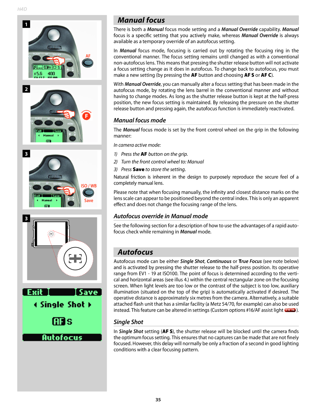 Hasselblad 70380554, 70480542, 70480522, 70490533 Manual focus mode, Autofocus override in Manual mode, Single Shot 