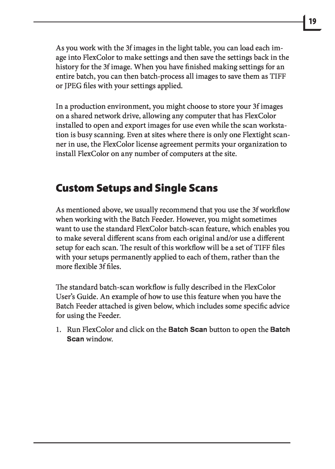 Hasselblad 848 manual Custom Setups and Single Scans 
