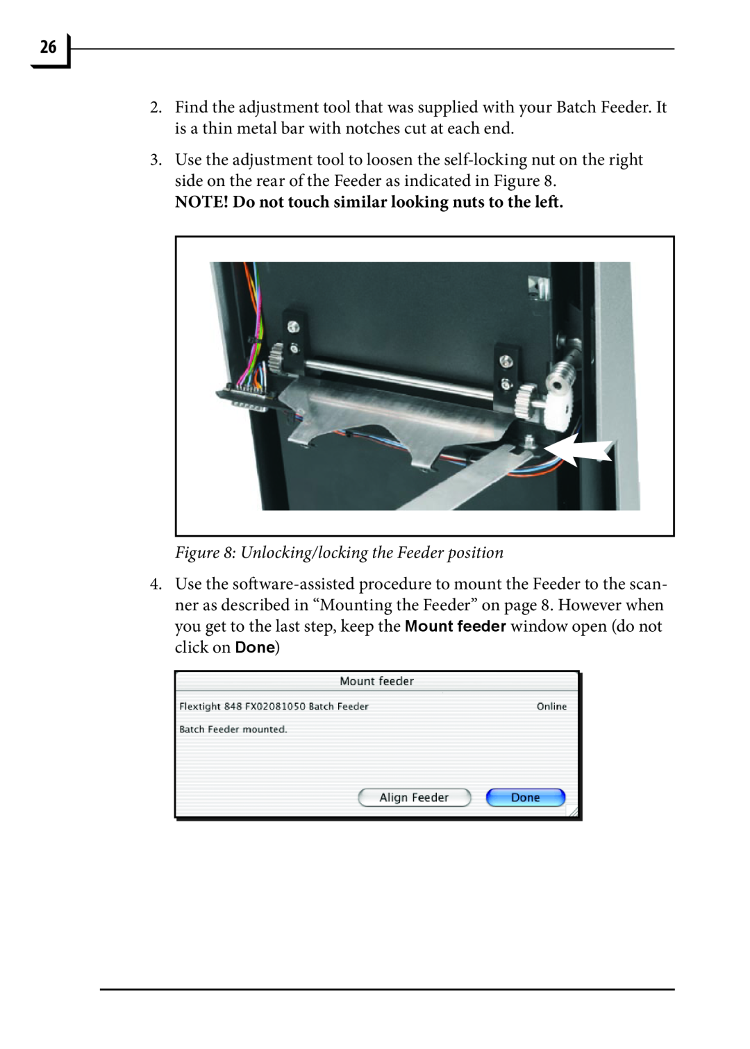 Hasselblad 848 manual NOTE! Do not touch similar looking nuts to the left, Unlocking/locking the Feeder position 