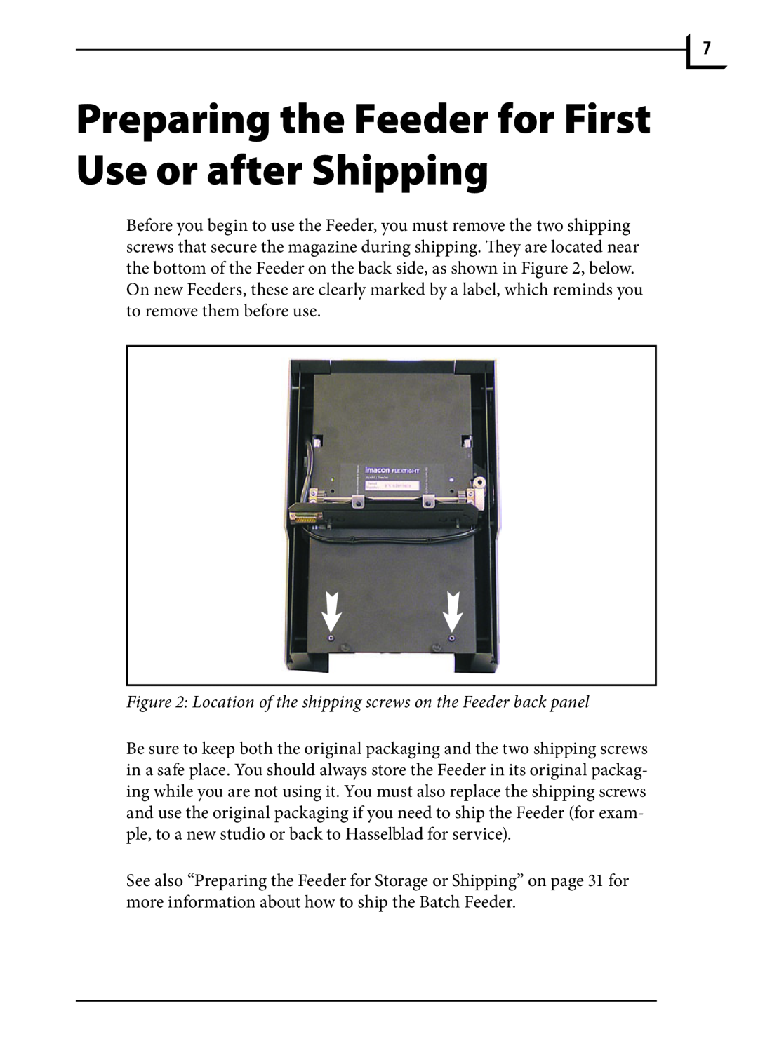 Hasselblad 848 manual Preparing the Feeder for First Use or after Shipping 