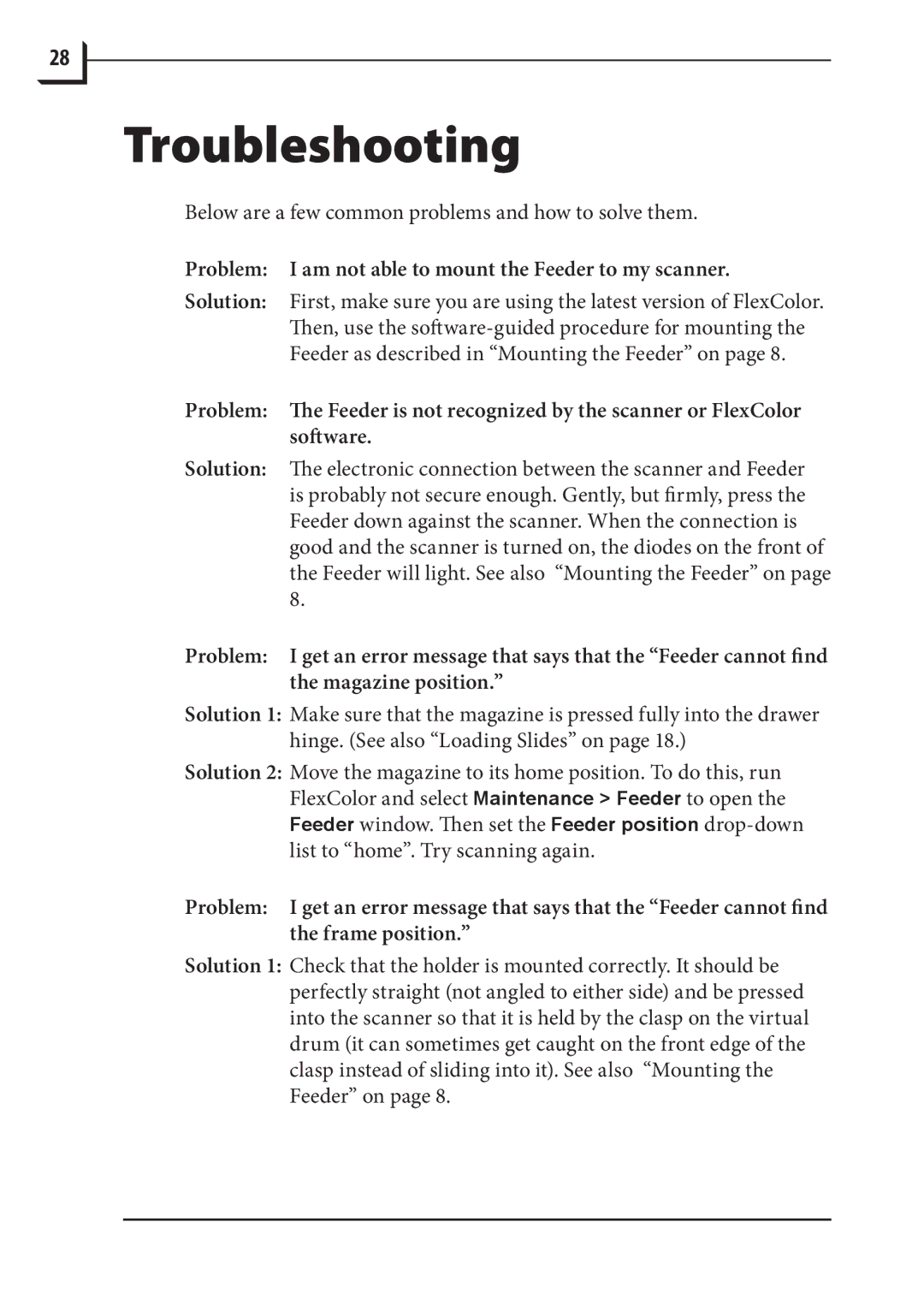 Hasselblad 949 manual Troubleshooting, Problem I am not able to mount the Feeder to my scanner 