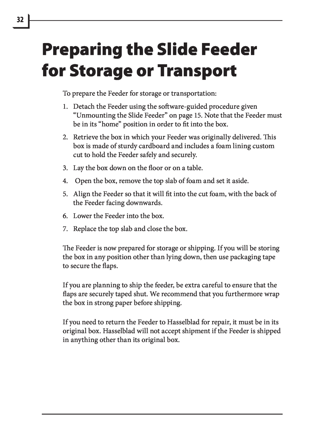 Hasselblad 949 manual Preparing the Slide Feeder for Storage or Transport 