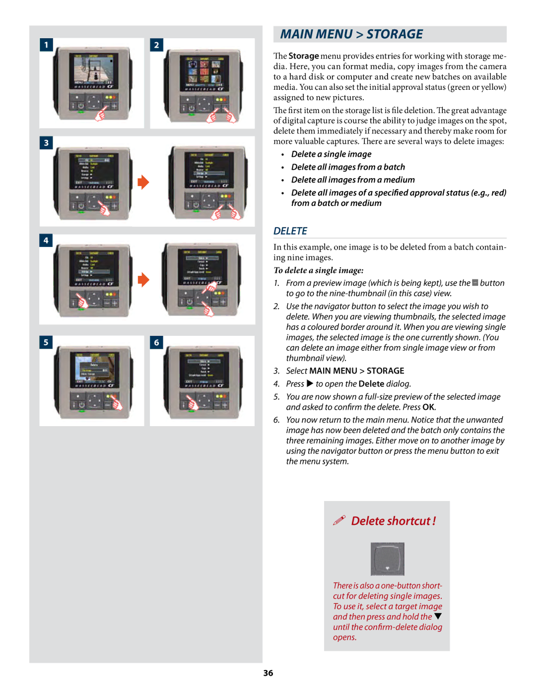 Hasselblad CF22 CF39 user manual To delete a single image, Select Main Menu Storage 