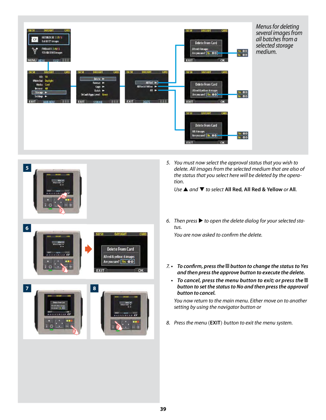 Hasselblad CF22 CF39 user manual Use  and  to select All Red, All Red & Yellow or All 