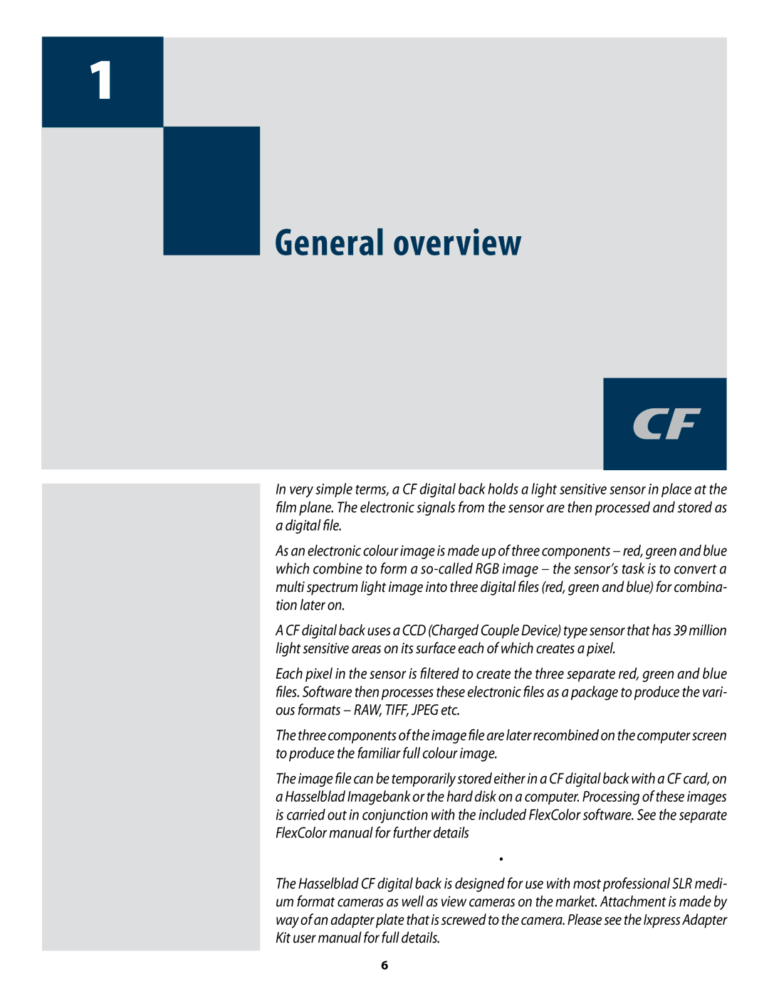 Hasselblad CF22 CF39 user manual General overview 