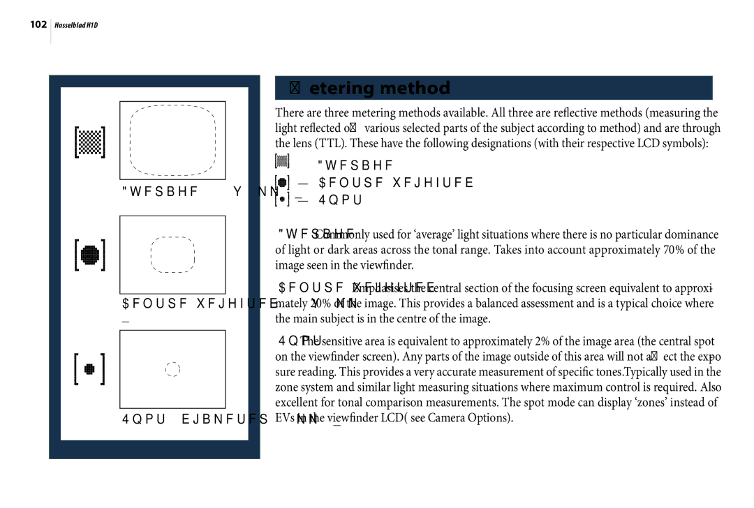 Hasselblad H1D user manual Metering method, Centre weighted 23x20mm ~ 20%, Average Centre weighted Spot 