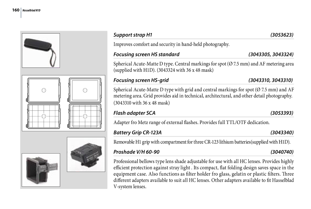 Hasselblad H1D user manual Support strap H1 3053623, Focusing screen HS standard 3043305, Focusing screen HS-grid 3043310 