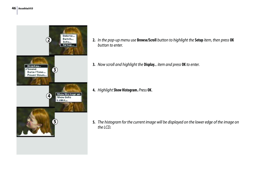 Hasselblad H1D user manual Highlight Show Histogram. Press OK, Lcd 