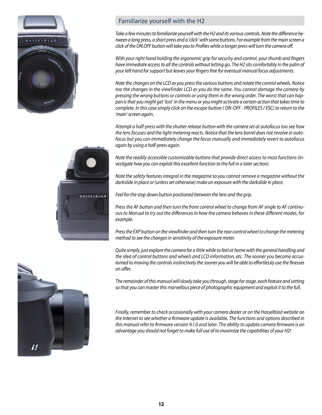 Hasselblad user manual Familiarize yourself with the H2 