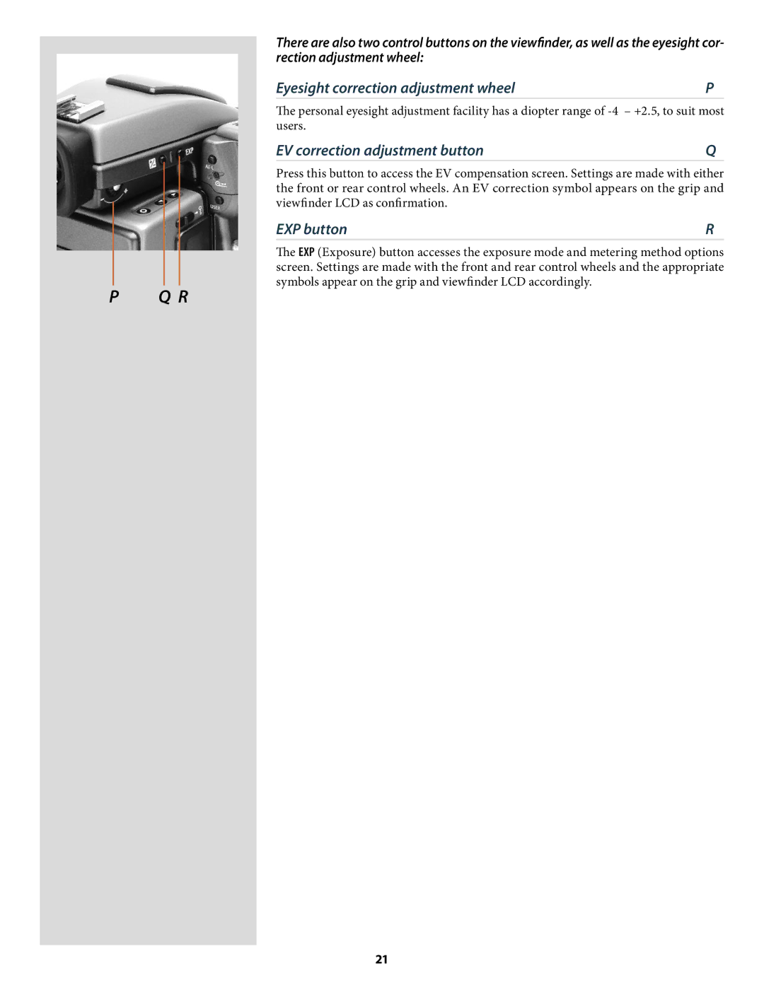 Hasselblad H2 user manual Eyesight correction adjustment wheel, EV correction adjustment button, EXP button 