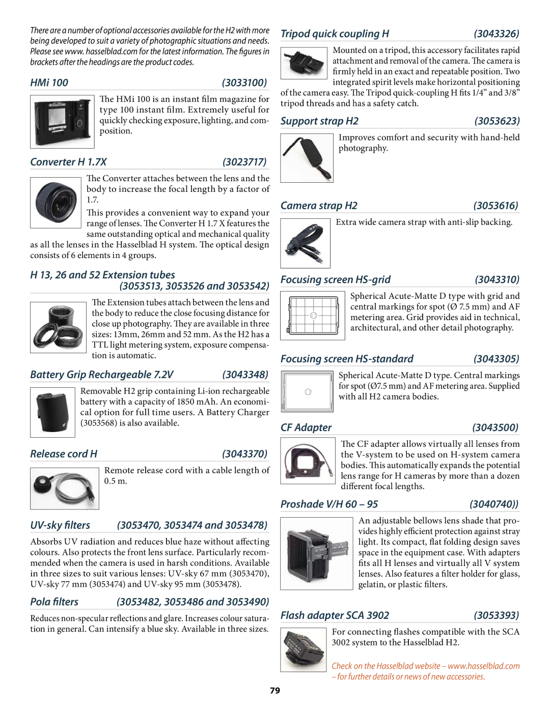 Hasselblad HMi, Converter H 3023717, Tripod quick coupling H 3043326, Support strap H2 3053623, Camera strap H2 3053616 