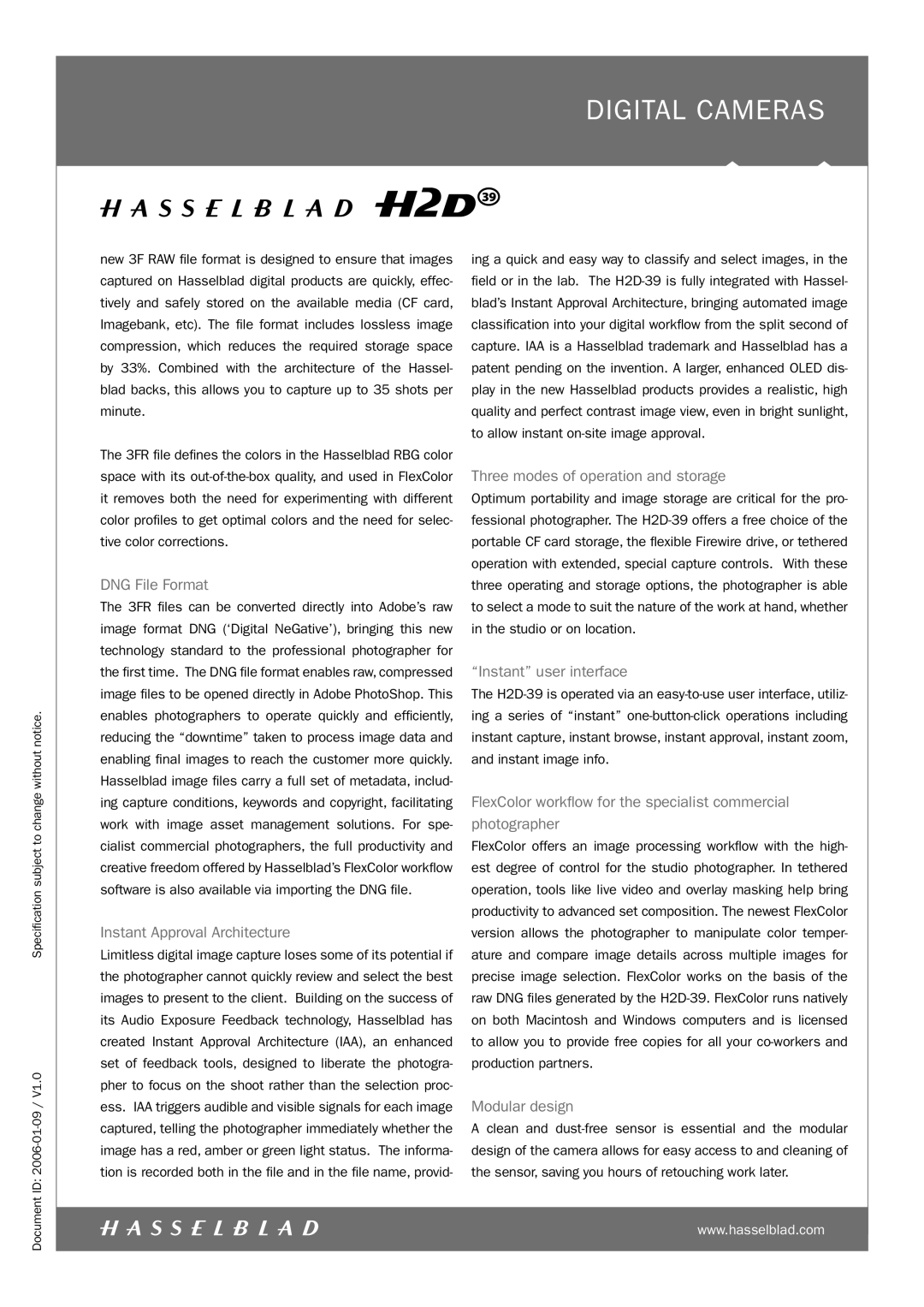 Hasselblad H2D-39 DNG File Format, Instant Approval Architecture, Three modes of operation and storage, Modular design 