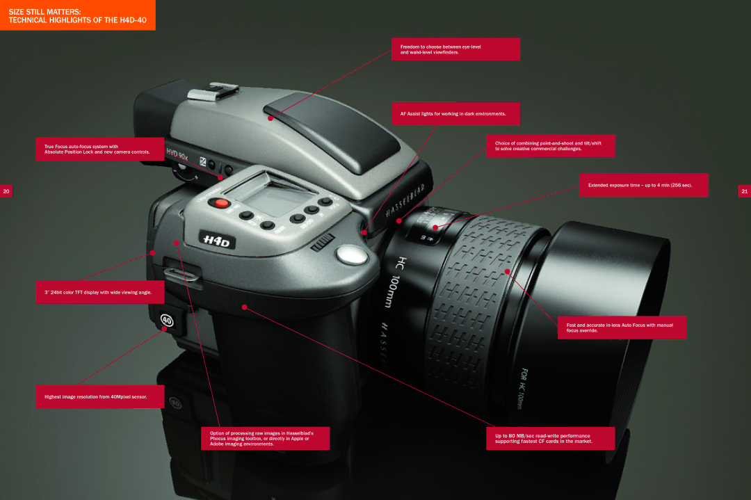 Hasselblad Size Still Matters Technical highlights of the H4D-40, AF Assist lights for working in dark environments 