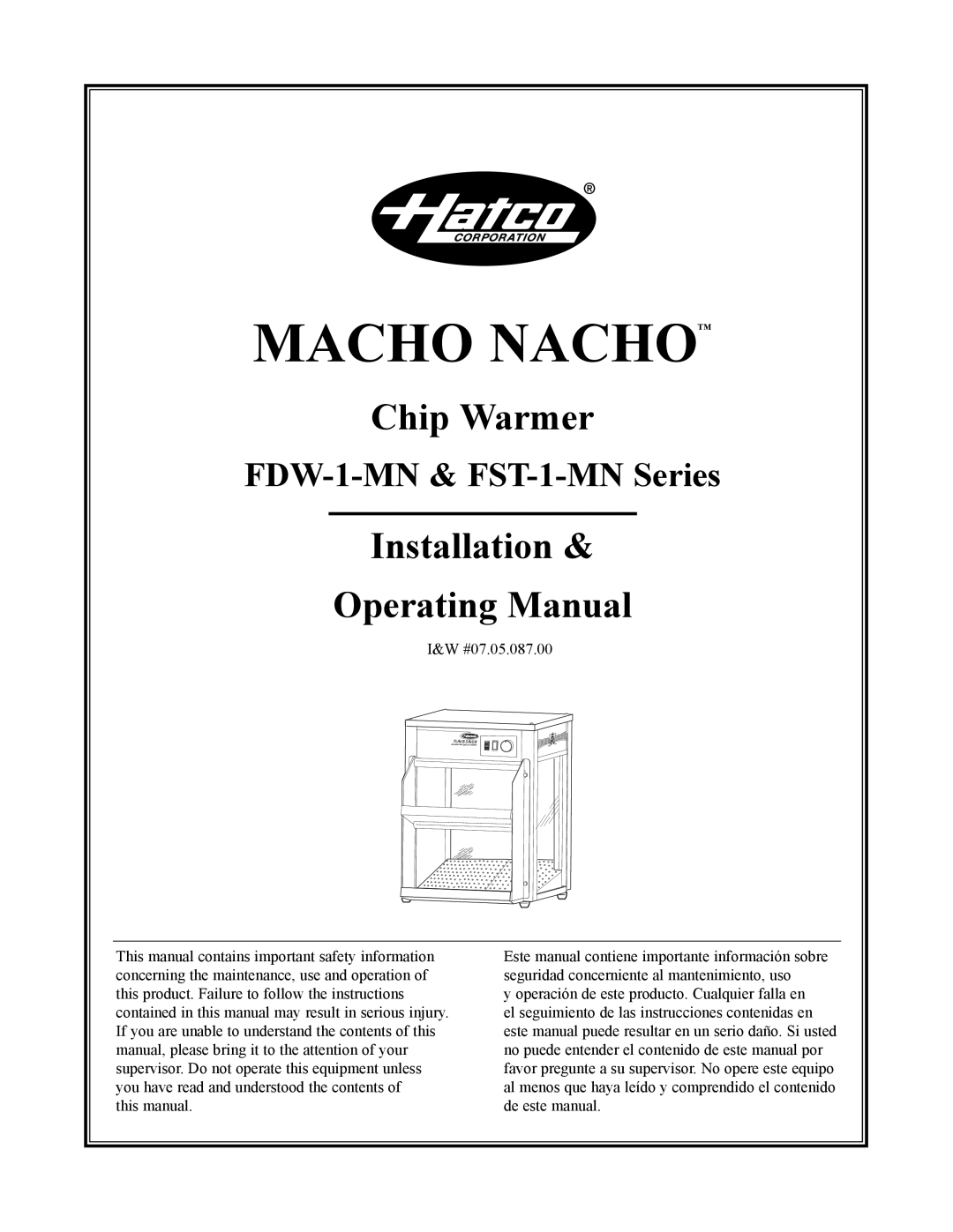 Hatco manual Macho Nacho, Chip Warmer, Installation & Operating Manual, FDW-1-MN& FST-1-MNSeries 