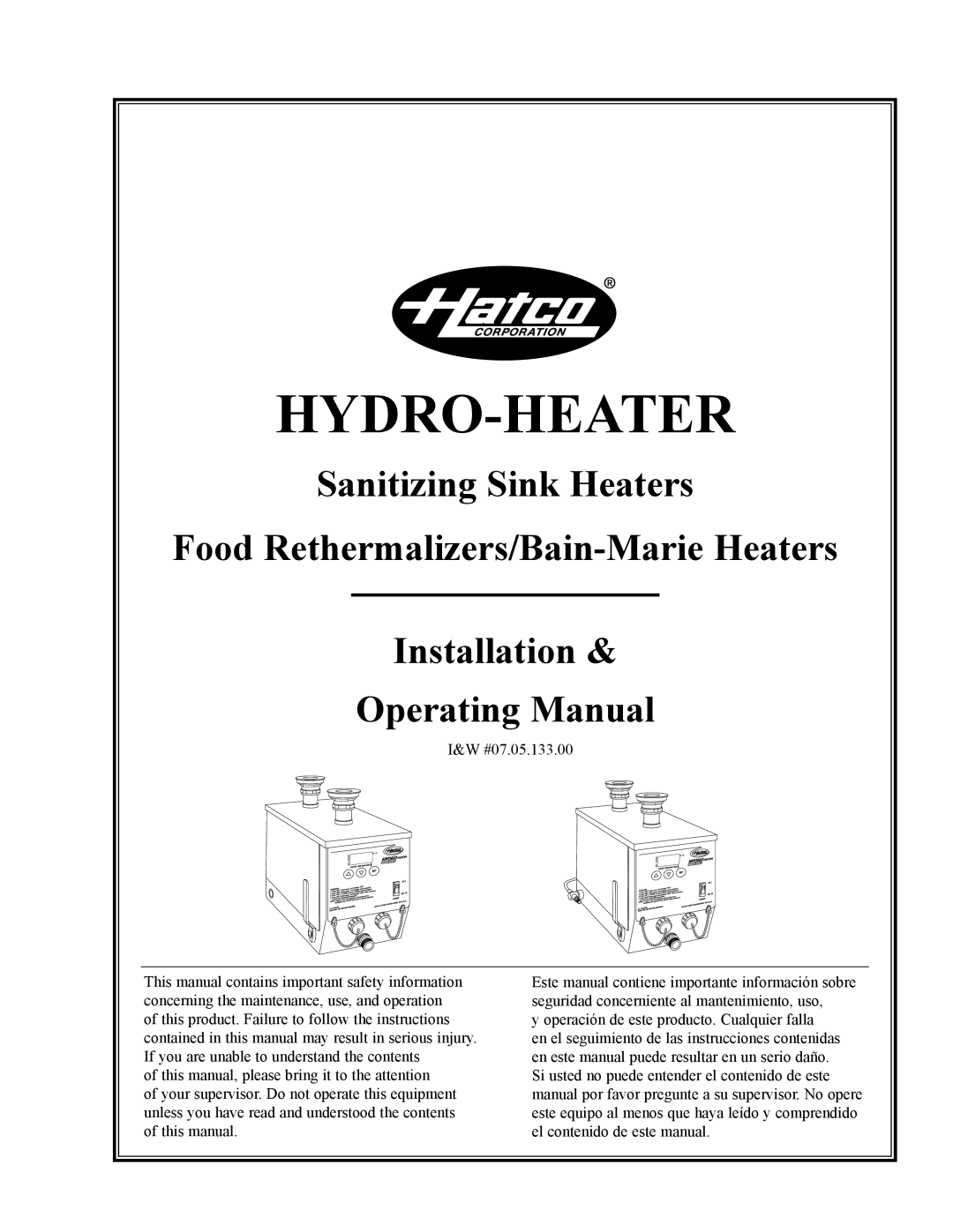 Hatco Hatco 3CS2 manual Hydro-Heater, Sanitizing Sink Heaters, Food Rethermalizers/Bain-MarieHeaters 