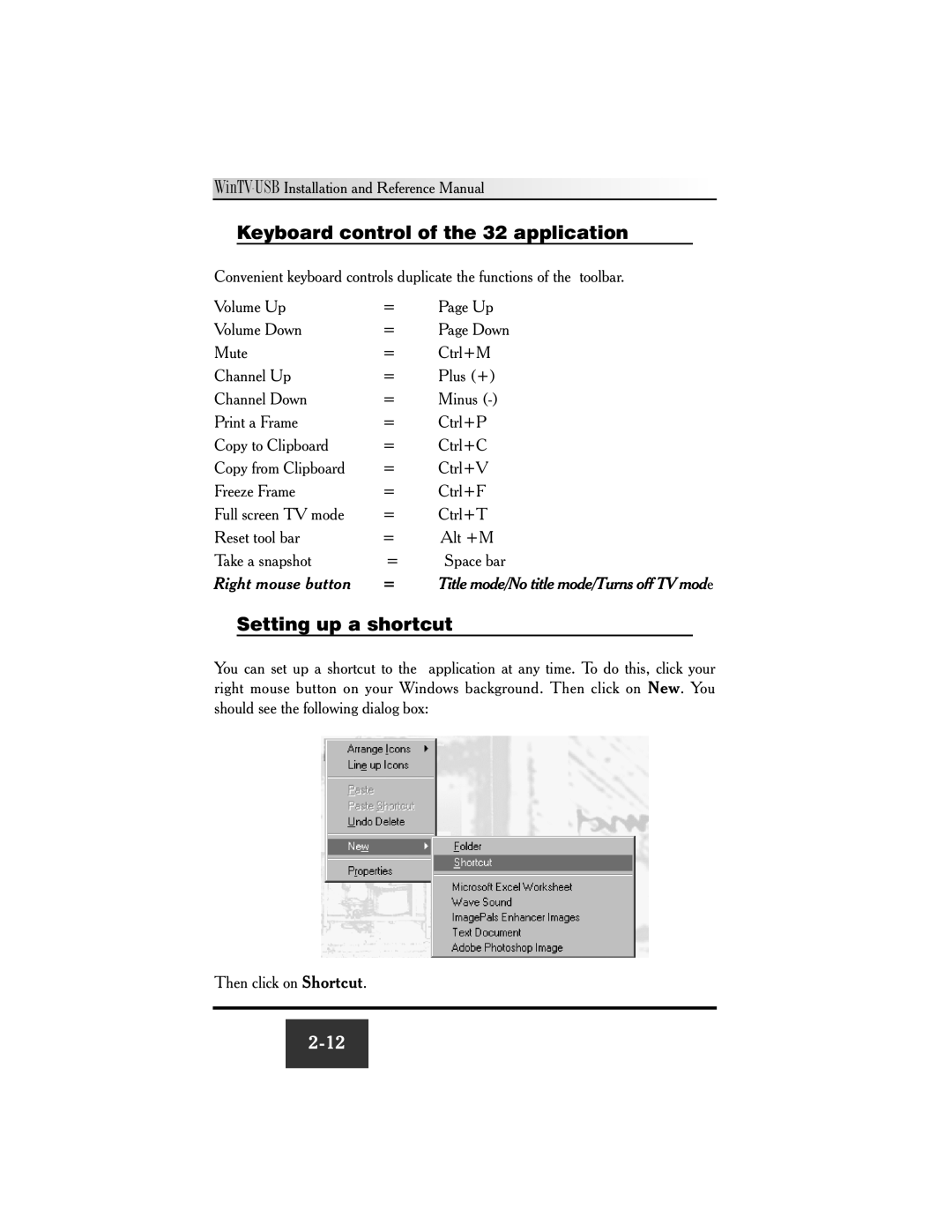 Hauppauge WinTV-USB FM manual Keyboard control of the 32 application, Setting up a shortcut 