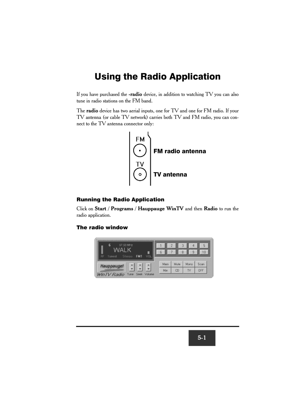 Hauppauge WinTV-USB FM manual Using the Radio Application, FM radio antenna TV antenna, Running the Radio Application 